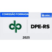 DPE RS - Defensor Público - (CEISC 2025) Defensoria Pública Rio Grande do Sul